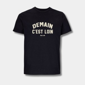 T-SHIRT  - DEMAIN C'EST LOIN MRSXIAM N-L